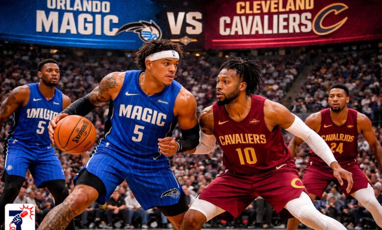Orlando Magic vs Cleveland Cavaliers