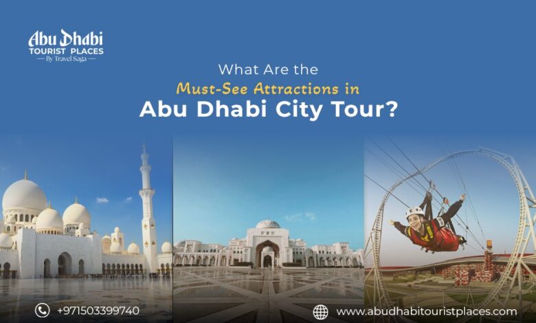 What Are the Must-See Attractions in an Abu Dhabi City Tour?