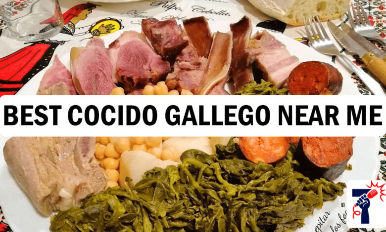 Best Cocido Gallego Near Me